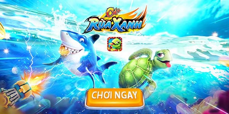 ban ca rua xanh 2 Những thế mạnh đáng kể của bắn cá rùa xanh nên biết